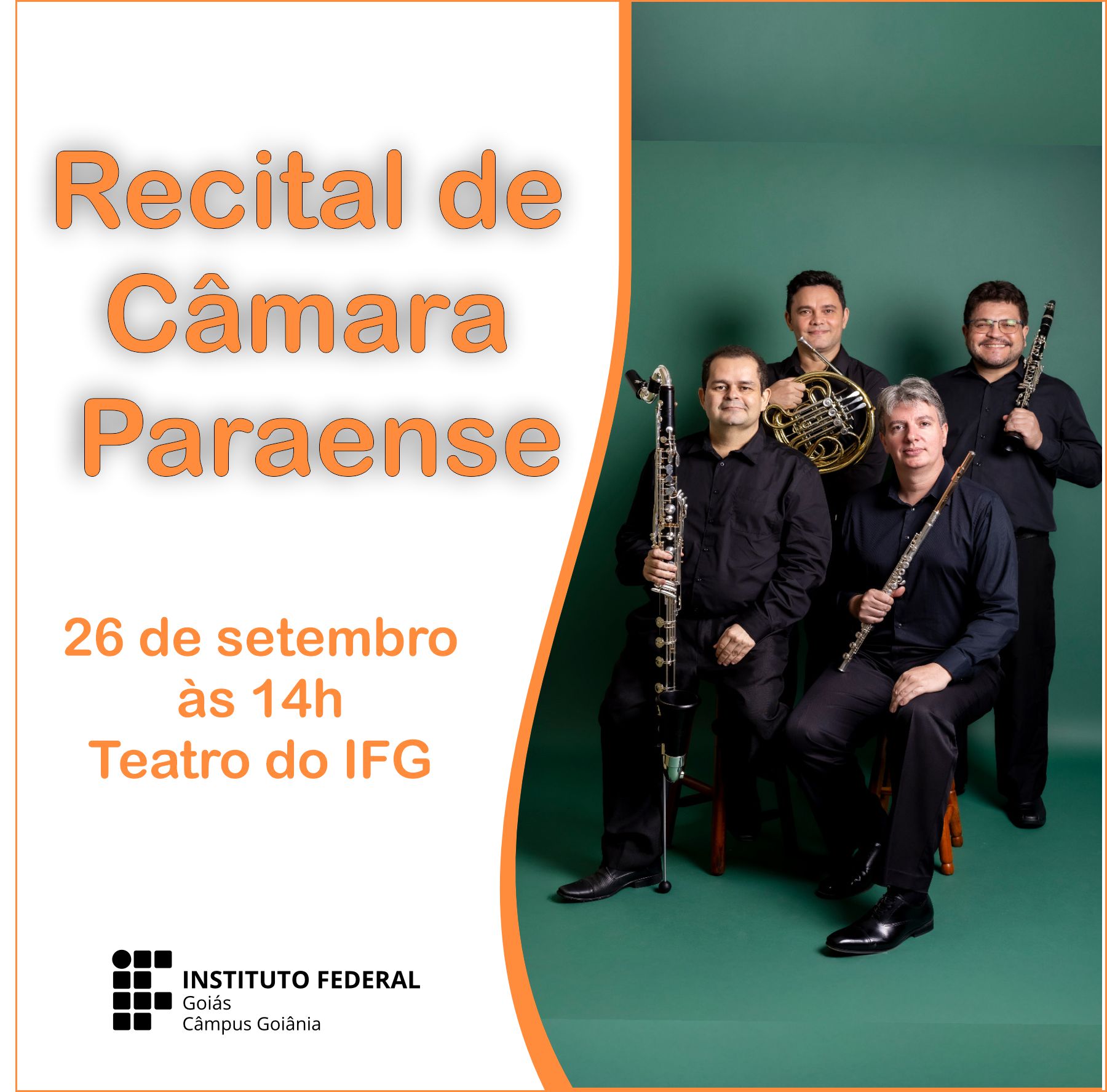  Recital do grupo Câmara Paraense no Teatro do IFG. 